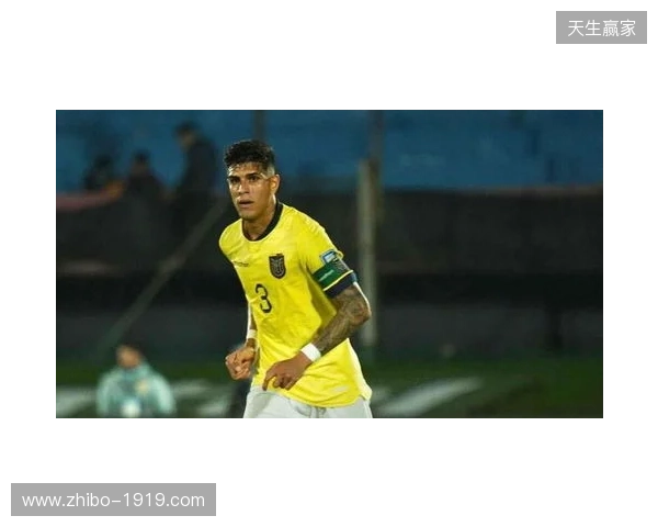 厄瓜多尔队官方:后卫因卡皮耶与中场卡斯蒂略因伤退出本期国家队